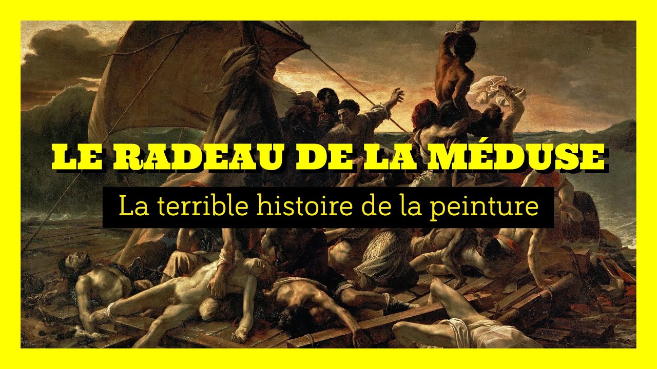 Analyse de la peinture Le Radeau de la Méduse de Géricault